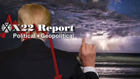 X22 Report-Pushed Into A Corner, Constitution Is Winning, Election Attack, Watch The Water