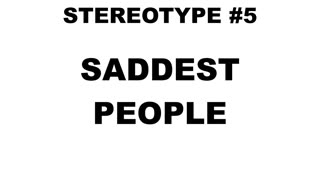 Which Stereotypes Are True
