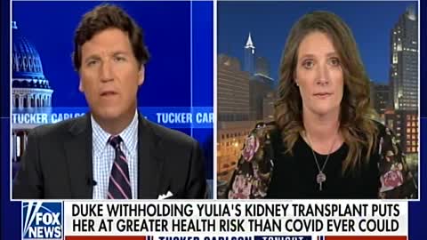 Tucker Carlson: Duke Denies Kidney Transplant To A 14 Year Old Girl for Being Unvaccinated