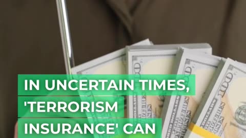 Terrorism Insurance Safeguarding Assets in Uncertain Times