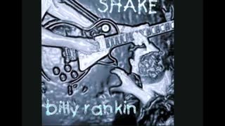 Billy Rankin - Shake (Full Album)