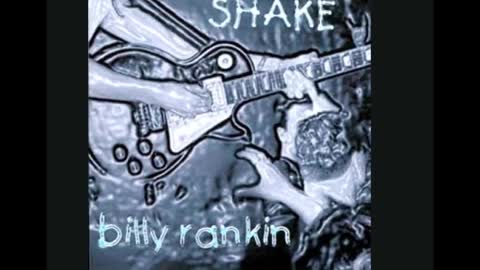 Billy Rankin - Shake (Full Album)