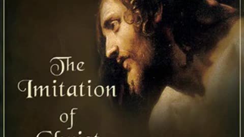 Imitation of Christ| Thomas `A Kempis| Book 2 Chapters 1-10