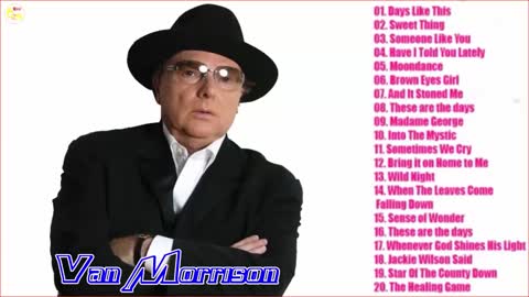 Van Morrison greatest hits& Best song of Van Morrison