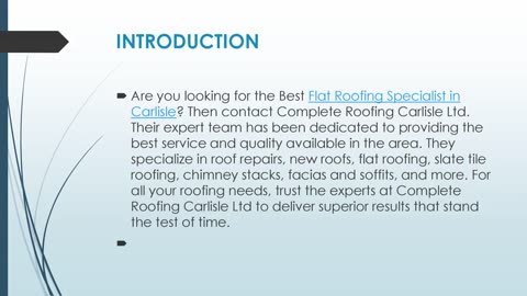 Get The Best Flat Roofing Specialist in Carlisle.