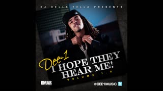 Dee-1 - I Hope They Hear Me Vol. 1.5 Mixtape