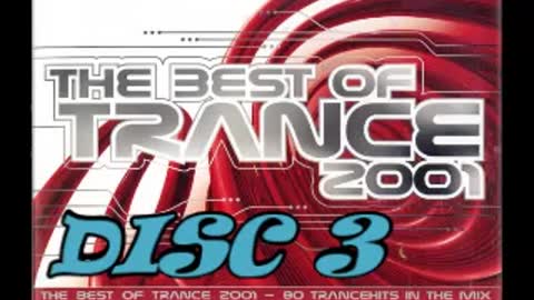Trance the Ultimate Collection Best of 2001 Disc 3