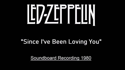 Led Zeppelin - Since I've Been Loving You (Live in Switzerland 1980) Soundboard Recording