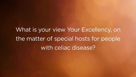 Q135-What is your view Your Excellency, on the matter of special hosts for people