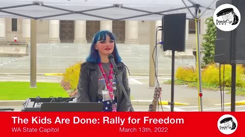 The Kids Are Done: Rally for Freedom, March 13th, 2022