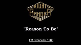 Night Ranger - Reason To Be (Live in San Diego, California 1988) FM Broadcast