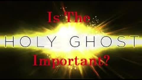 Is The Holy Ghost Important FLC 112022