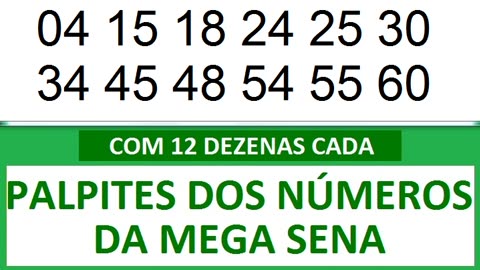 - PALPITES DOS NÚMEROS DA MEGA SENA COM 12 DEZENAS- f