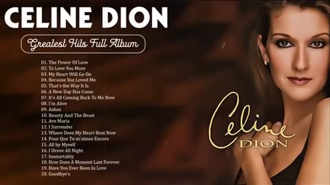 Celine Dion Les Grandes Chansons – Celine Dion Meilleures Chansons 2023