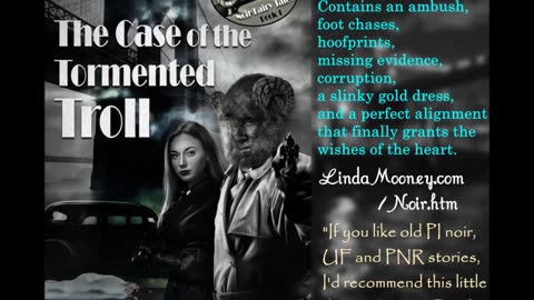 THE CASE OF THE TORMENTED TROLL, Noir Fairy Tales, Book 1, a Paranormal, Fantasy Romance