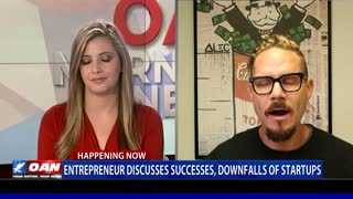 Entrepreneur Discusses Successes and Downfalls of Startups