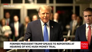 BREAKING NEWS: Trump Sounds Off To Reporters In Courtroom Hallway Of NYC Hush Money Trial Hearing