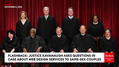 FLASHBACK- Justice Brett Kavanaugh Questions Lawyers In Key Web Designer And Same-Sex Couples Case