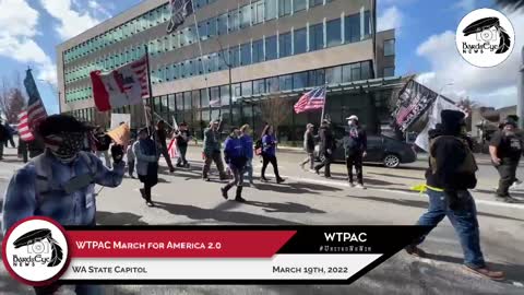 March for America 2.0 March (WTPAC) WA State Capitol, March 19th, 2022