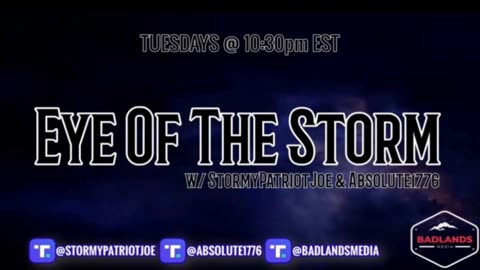 Eye of the Storm Ep 17 - Tue 10:30 PM ET -