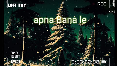 Apna bana le || behdiya movie