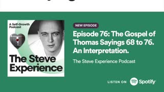 Podcast #76 The Gospel of Thomas Sayings 68 to 76. An Interpretation.