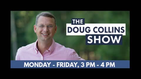The Doug Collins Show 082721