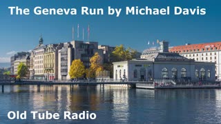 The Geneva Run by Michael Davis. BBC RADIO DRAMA