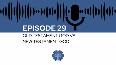 When I Heard This - Episode 29 - Old Testament God vs. New Testament God