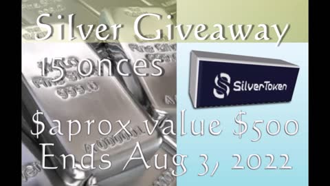 Win 15 ounces of silver - Giveaway Ends Aug 3rd 2022