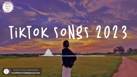 Tiktok viral songs -- Trending tiktok 2023