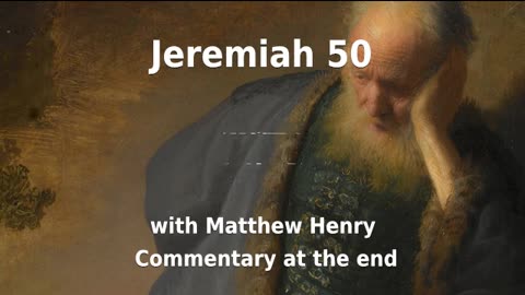 💥️ The ruin of Babylon! Jeremiah 50 with Commentary. ⚡️