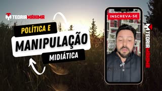 ⚠️ POLÍTICA E MANIPULAÇÃO MIDIÁTICA - parte 6 / 9