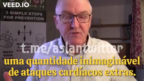 Dr John Campbell: Se toda a população for 💉💉 teremos aumento inimaginável de ataque cardíacos