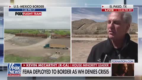 McCarthy: Biden's Policies Are Creating This Border Crisis