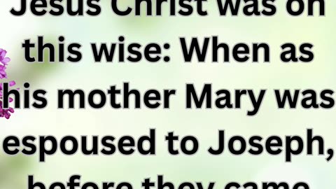 "The Birth of Jesus Christ: Joseph’s Dilemma" Matthew 1:18-19.