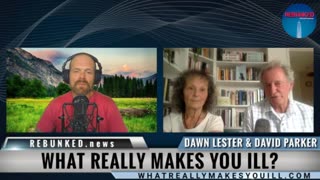 Rebunked #120 | What Really Makes You Ill? | Dawn Lester & David Parker