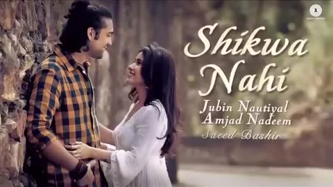 Shikwa Nahi Full SONG | Jubin Nautiyal | Amjad Nadeem Saeed Bashir