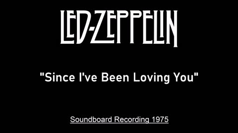 Led Zeppelin - Since I've Been Loving You (Live in Seattle, Washington 1975) Soundboard