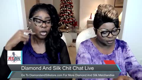 Diamond & Silk Chit Chat Live: December 6th, 2021