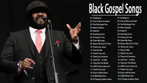 Greatest Black Gospel Songs || Greatest Black Gospel Songs Of All Time