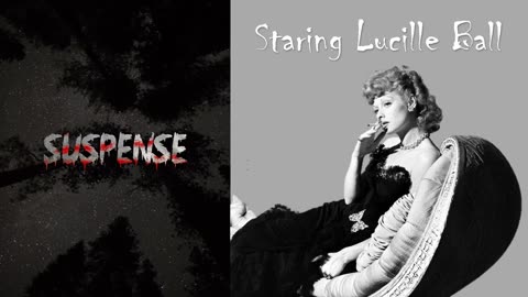 Classic Vintage Radio with Lucille Ball: Suspense Episodes