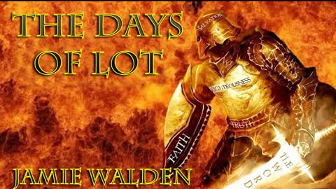 The Days of Lot with Jamie Walden