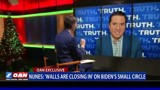 Nunes: Walls Are Closing In On Biden's Small Circle