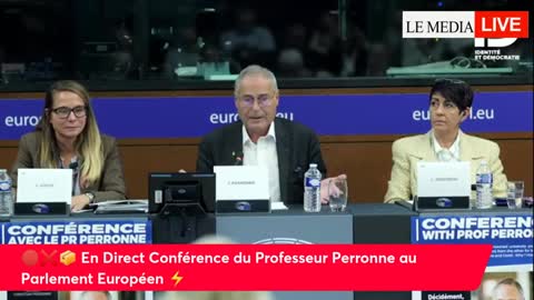 🔴❌📦 En Direct Conférence du Professeur Perronne au Parlement Européen ⚡️