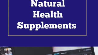 Natural Health Supplements