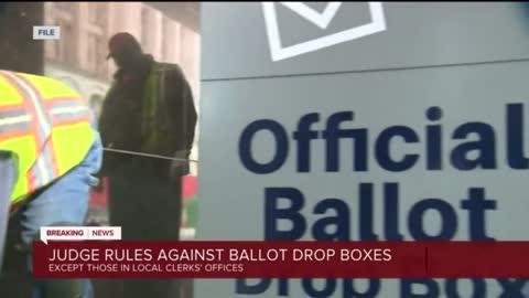 Wisconsin judge rules ballot drop boxes are illegal