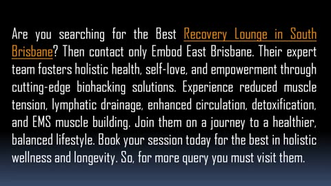 Best Recovery Lounge in South Brisbane