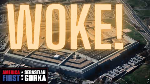 The Pentagon goes Woke. Jim Hanson with Sebastian Gorka on AMERICA First