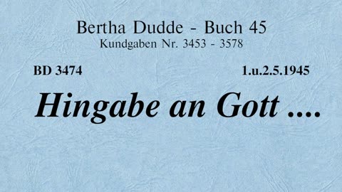 BD 3474 - HINGABE AN GOTT ....